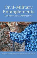 Civil–Military Entanglements