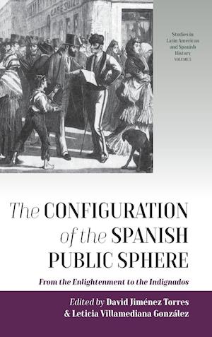 The Configuration of the Spanish Public Sphere