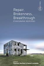 Repair, Brokenness, Breakthrough