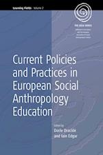 Current Policies and Practices in European Social Anthropology Education