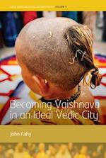 Becoming Vaishnava in an Ideal Vedic City