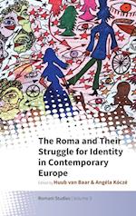 The Roma and Their Struggle for Identity in Contemporary Europe