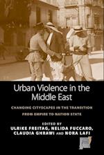 Urban Violence in the Middle East