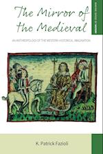 The Mirror of the Medieval