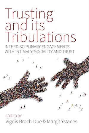 Trusting and its Tribulations