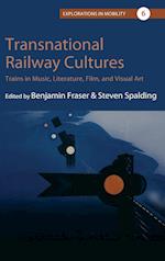 Transnational Railway Cultures