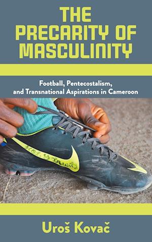 The Precarity of Masculinity