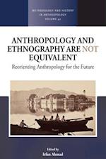 Anthropology and Ethnography are Not Equivalent