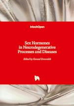 Sex Hormones in Neurodegenerative Processes and Diseases