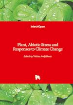 Plant, Abiotic Stress and Responses to Climate Change