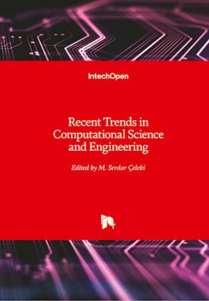 Recent Trends in Computational Science and Engineering