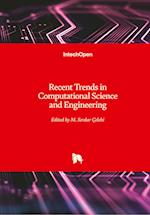 Recent Trends in Computational Science and Engineering