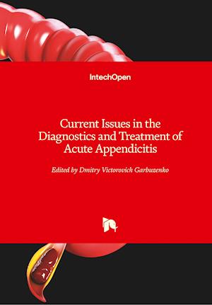 Current Issues in the Diagnostics and Treatment of Acute Appendicitis