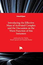 Introducing the Effective Mass of Activated Complex and the Discussion on the Wave Function of this Instanton