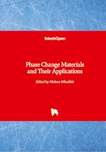 Phase Change Materials and Their Applications