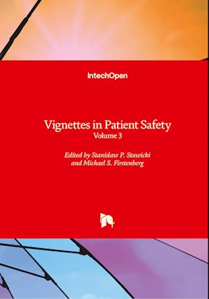 Vignettes in Patient Safety