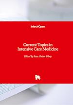 Current Topics in Intensive Care Medicine