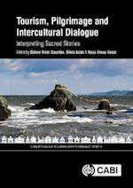 Tourism, Pilgrimage and Intercultural Dialogue : Interpreting Sacred Stories