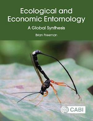 Ecological and Economic Entomology : A Global Synthesis