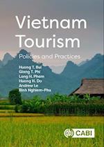 Vietnam Tourism : Policies and Practices