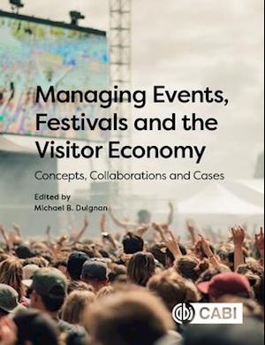 Managing Events, Festivals and the Visitor Economy