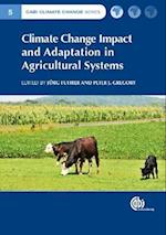 Climate Change Impact and Adaptation in Agricultural Systems