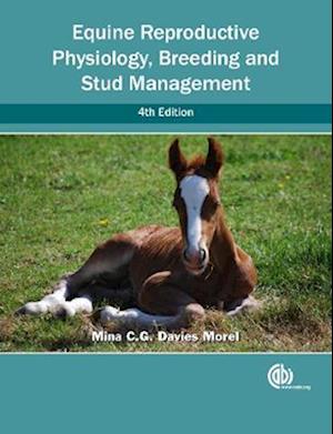 Equine Reproductive Physiology, Breeding and Stud Management