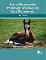 Equine Reproductive Physiology, Breeding and Stud Management