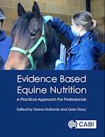 Evidence Based Equine Nutrition