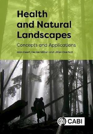 Health and Natural Landscapes : Concepts and Applications