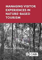 Managing Visitor Experiences in Nature-based Tourism