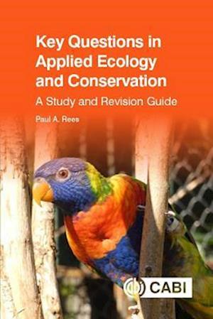 Key Questions in Applied Ecology and Conservation : A Study and Revision Guide