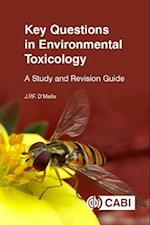 Key Questions in Environmental Toxicology : A Study and Revision Guide