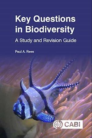 Key Questions in Biodiversity : A Study and Revision Guide