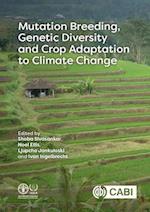Mutation Breeding, Genetic Diversity and Crop Adaptation to Climate Change
