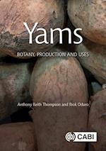 Yams : Botany, Production and Uses