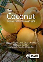 The Coconut : Botany, Production and Uses