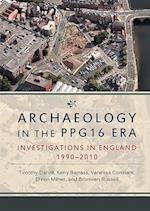 Archaeology in the PPG16 Era