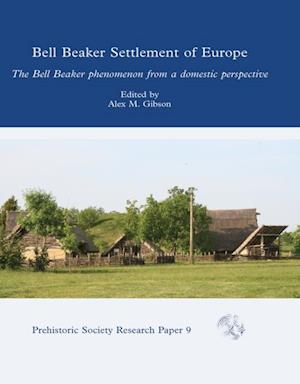 Bell Beaker Settlement of Europe