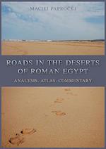 Roads in the Deserts of Roman Egypt