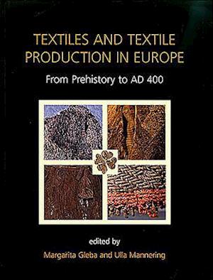 Textiles and Textile Production in Europe