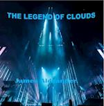 THE LEGEND OF CLOUDS