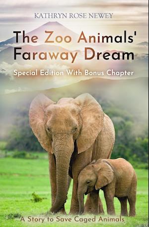 The Zoo Animals' Faraway Dream (Special Edition)