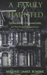 A Family Haunted 