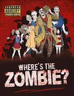 Where's the Zombie?