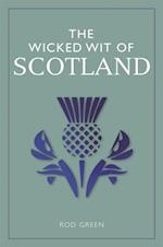 Wicked Wit of Scotland