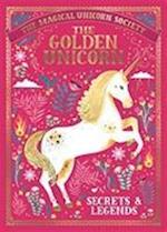 The Magical Unicorn Society: The Golden Unicorn – Secrets and Legends
