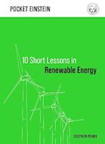 10 Short Lessons in Renewable Energy