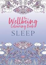 The Wellbeing Colouring Book: Sleep