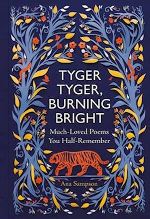 Tyger Tyger, Burning Bright